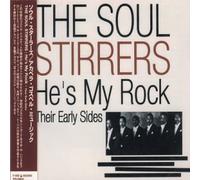 Soul Stirrers - He's My Rock: Their Early Sides