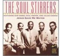 Soul Stirrers - Jesus Gave Me Water