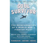 Soul Survivor Andrea Leininger, Bruce Leininger (Auteur)