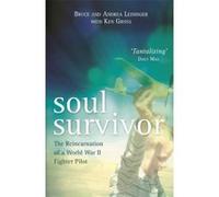 Soul Survivor: The Reincarnation of a World War II Fighter Pilot - [Version Originale] Inconnu (Auteur)