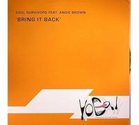 Soul Survivors Feat Angie Brown - Bring It Back [Import]