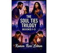 Soul Ties Trilogy: Books 1-3