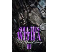 Soul Ties With A Cold Hearted Savage 3