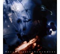 Soul Whirling Somewh - Eating The Sea [Import]