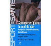 Soulager et guérir le mal de dos - Henri Cardin - Chiron - broché - Guide