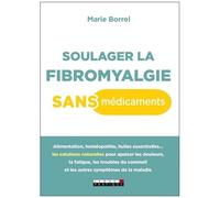 Soulager La Fibromyalgie Sans Médicaments