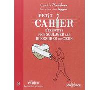 Soulager les blessures du coeur