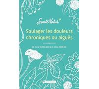 Soulager les douleurs chroniques ou aiguës