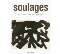 Soulages Les papiers du musée - Pierre Encrevé - Gallimard - relié - Monographie