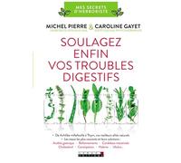 Soulagez enfin vos troubles digestifs