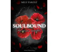 Soulbound Promesses maudites - Mely Parent - Rebelle Editions - ebook (ePub) - Livre