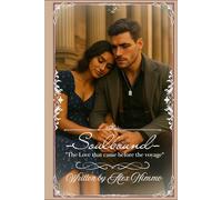 Soulbound: "The love that came before the voyage"