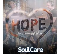 SoulCare "Hope For A New Beginning"