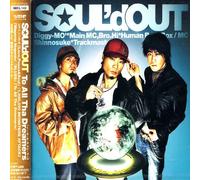 Sould Out - to All Tha Dreamers