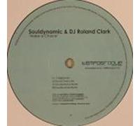 Souldynamic Feat Roland Clark - Souldynamic Feat Roland Clark - Make A Choice - [12"]