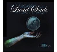 Soule, Lucid - Crack in the Glass