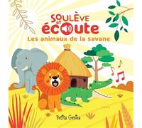Soulève et écoute - Les animaux de la savane