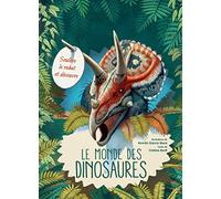 Soulève le rabat et découvre: le monde des dinosaures
