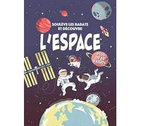 Soulève les rabats et découvre - L'espace