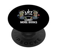 Soulevez pour Que Je puisse Transporter Plus de Livres, Lire, Faire de l'exercice pour Les Amoureux de la Lecture PopSockets PopGrip Adhésif