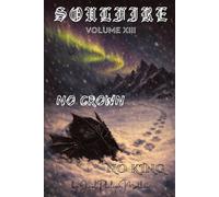 Soulfire: Volume XIII: No Crown, No King