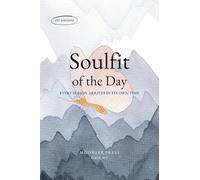 Soulfit of the Day: 90 Days of Quiet Healing and Reflection - Daily Korean Wisdom to Restore Your Heart and Calm Your Mind
