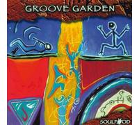 Soulfood - Groove Garden