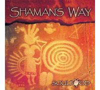 Soulfood - Shaman's Way