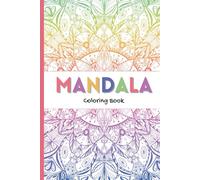Soulful Circles: A Mandala Coloring Book for Peace of Mind: 30 Beautiful Mandala Designs to Calm Your Mind, Boost Creativity & Promote Inner Peace