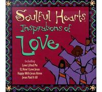 Soulful Hearts - Inspirations of Love: Soulful Hearts