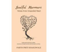 Soulful Murmurs: Verses From Unspoiled Heart