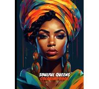 Soulful Queens: A Black Woman’s Coloring Journey