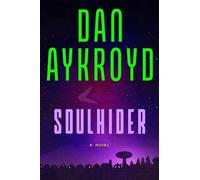 Soulhider A Novel - Dan Aykroyd - Harper - ebook (ePub) - Livre