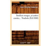 Souliers rouges, et autres contes (Éd.1880)