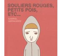 Souliers rouges, petits pois, etc...