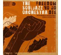 Souljazz Orchest - Freedom No Go die