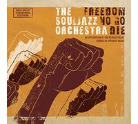 Souljazz Orchestra - Freedom No Go Die