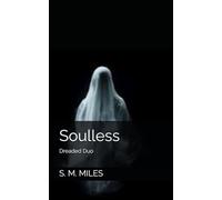 Soulless: Dreaded Duo
