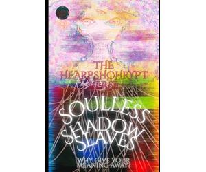 SOULLESS SHADOW SLAVES: Unique, experimental psychological horror journey through the result of killing yourself for generative AI. This is what it means to be human: