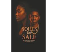 Souls for Sale: An Urban Horror Romance of Love, Loss, and Survival.