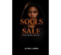 Souls for Sale II: Power. Secrets. Survival.