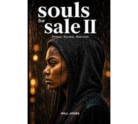 Souls for Sale II: Power. Secrets. Survival.