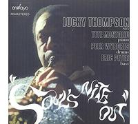 Soul's Nite Out With Tete Montoliu Trio by Lucky Thompson (2014-08-03)