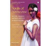 Souls of Someone: Myth, Magic and Mourning in Koovagam
