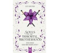 SOULS OF THE IMMORTAL BROTHERHOOD IX: Das Herz der Bruderschaft