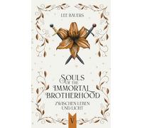 Souls of the Immortal Brotherhood V: Zwischen Leben und Licht