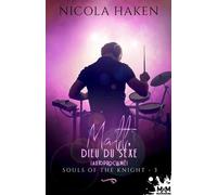 Souls Of The Knight - Tome 3 - Matt, Dieu Du Sexe Autoproclamé