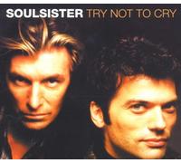 Soulsister - Try Not to Cry [Import]