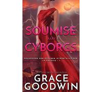 Soumise aux Cyborgs