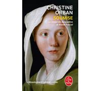 Soumise - Christine Orban - Lgf - Poche - Roman
